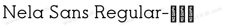 Nela Sans Regular字体转换